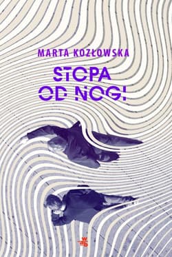 Stopa od nogi - Marta Kozłowska