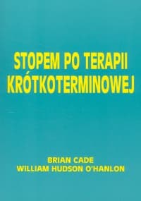 Stopem po terapii krótkoterminowej - Cade Brian, OHanlon William Hudson