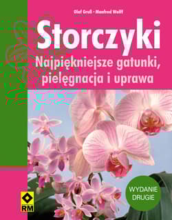Storczyki Najpięniejsze gatunki, pielęgnacja i uprawa