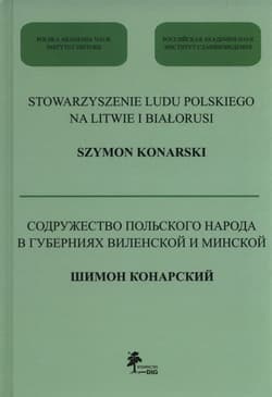 Stowarzyszenie ludu polskiego na Litwie i Białorusi - Szymon Konarski