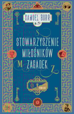 Stowarzyszenie Miłośników Zagadek - Samuel Burr