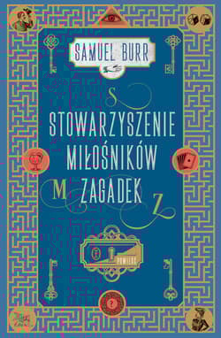 Stowarzyszenie Miłośników Zagadek - Samuel Burr
