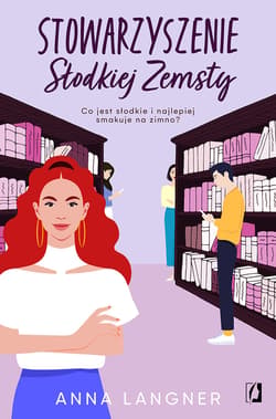 Stowarzyszenie Słodkiej Zemsty - ebook - Anna Langner