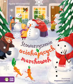Stowarzyszenie uciekających marchewek - Agata  Widzowska