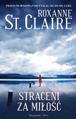 Straceni za miłość - ebook - Roxanne St. Claire