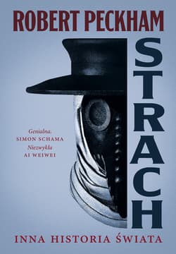 Strach. Inna historia świata - ebook - Robert Peckham