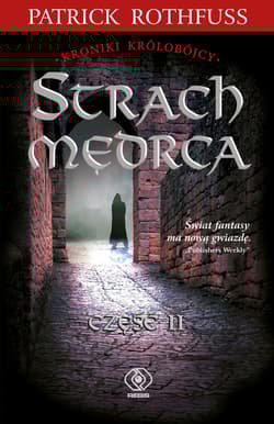 Strach mędrca. Część 2 - Patrick Rothfuss