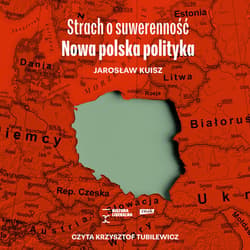 Strach o suwerenność. Nowa polska polityka - audiobook