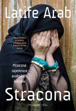 Stracona. Mroczne tajemnice arabskich klanów - ebook