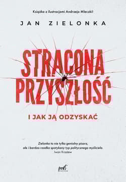 Stracona przyszłość - Jan Zielonka