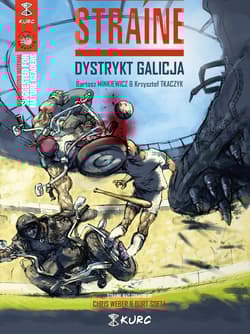 Straine Dystrykt Galicja (okładka A) - Bartosz Minkiewicz, Krzysztof Tkaczyk