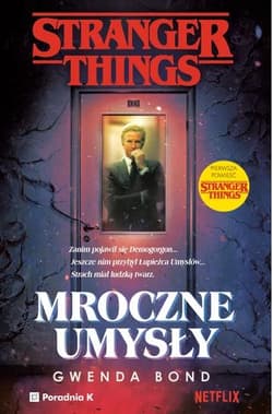 Stranger Things Mroczne umysły - Gwenda Bond