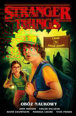 Stranger Things Obóz naukowy - Opracowanie Zbiorowe