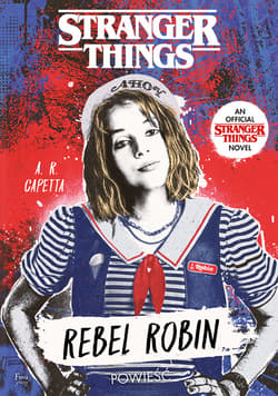 Stranger Things. Rebel Robin - ebook - Capetta A. R.