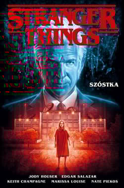 Stranger Things. Szóstka - Opracowanie Zbiorowe