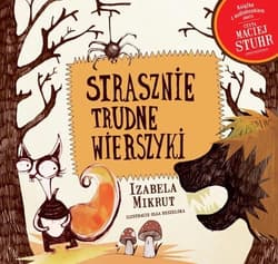 Strasznie trudne wierszyki - Mikrut Izabela