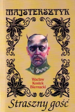 Straszny gość Niesamowite opowieści kresowe - Biernacki Kostek Wacław