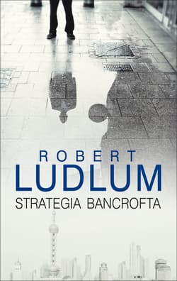 Strategia Bancrofta - Robert Ludlum