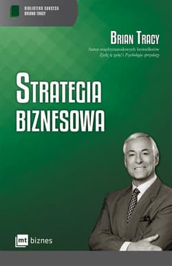 Strategia biznesowa - Brian Tracy