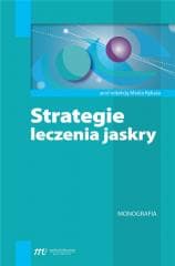 Strategia leczenia jaskry - Marek Rękasa
