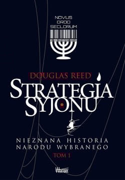 Strategia Syjonu Nieznana historia narodu wybranego - Douglas Reed