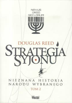 Strategia Syjonu Nieznana historia narodu wybranego Tom 2 - Douglas Reed