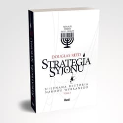 Strategia Syjonu Nieznana historia narodu wybranego Tom 2 - Douglas Reed