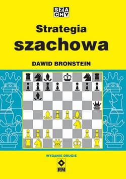 Strategia szachowa - Dawid Bronstein