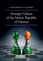 Strategic Culture of the Islamic Republic... - Aleksander Głogowski
