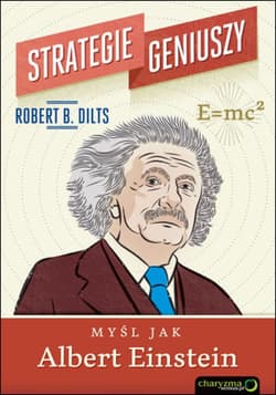 Strategie geniuszy. Myśl jak Albert Einstein - ebook - Dilts Robert