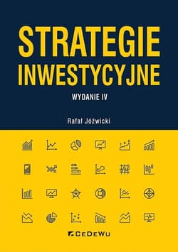 Strategie inwestycyjne. Wyd. IV - Józwicki  Rafał