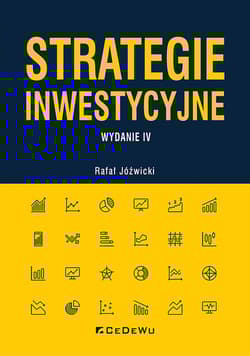 Strategie inwestycyjne. Wyd. IV - Józwicki  Rafał
