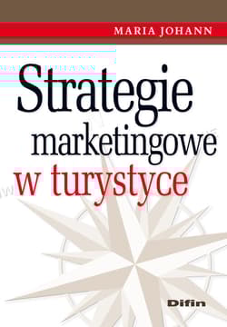 Strategie marketingowe w turystyce - Maria Johann