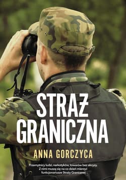Straż graniczna - ebook - Anna Gorczyca