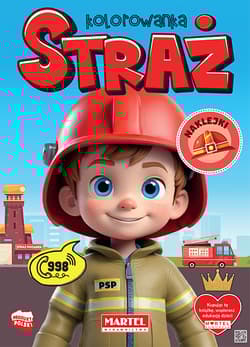 Straż. Kolorowanka z naklejkami - Agata Niemirska