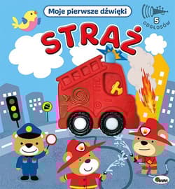 Straż Moje pierwsze dźwięki - Elżbieta Korolkiewicz