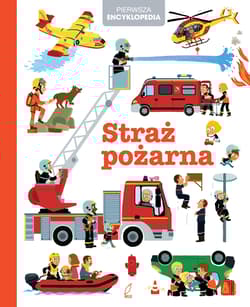 Straż pożarna. Pierwsza encyklopedia