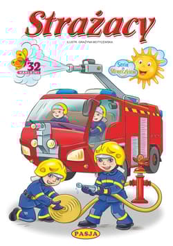 Strażacy. Seria ze Słoneczkiem - Włodzimierz Kruszewski