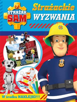 Strażak Sam. Strażackie wyzwania - Praca zbiorowa