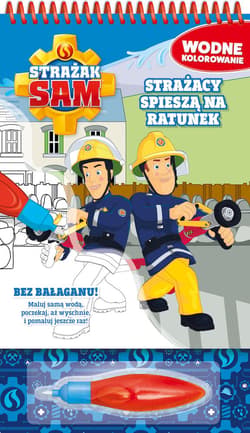 Strażak Sam Wodne kolorowanie Strażacy spieszą na ratunek