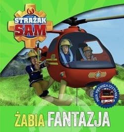 Strażak Sam. Żabia fantazja - Praca zbiorowa