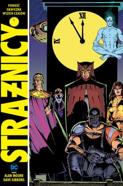 Strażnicy. Uniwersum DC wyd. 2024 - Alan Moore