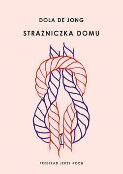 Strażniczka domu - Dola de Jong