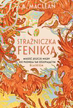 Strażniczka feniksa - MacLean S. A.