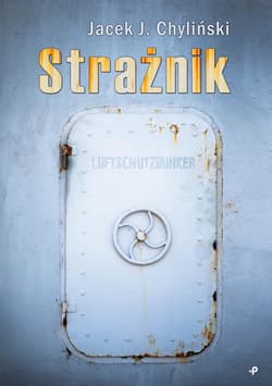 Strażnik - Chyliński Jacek J.