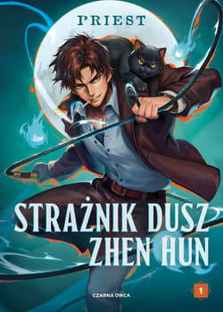 Strażnik dusz Zhen Hun. Tom 1