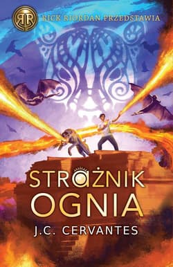 Strażnik ognia - J.C. Cervantes