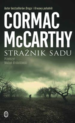 Strażnik sadu wyd. 2025 - McCarthy Cormac