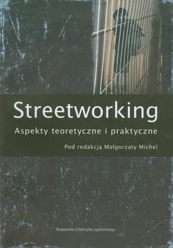 Streetworking Aspekty teoretyczne i praktyczne