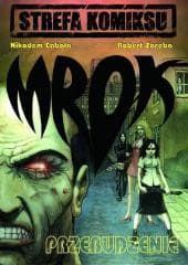 Strefa Komiksu T.1 Mrok: Przebudzenie - Cabała Nikodem, Zaręba Robert